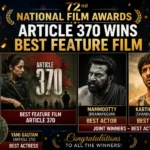 72nd National Film Awards 2026 where Article 370 won Best Feature Film while Mammootty and Kartik Aaryan shared the Best Actor honour.